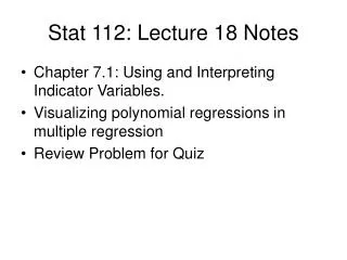 Stat 112: Lecture 18 Notes