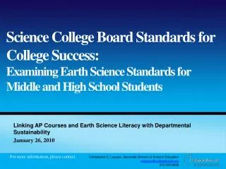 Linking AP Courses and Earth Science Literacy with Departmental Sustainability 	January 26, 2010