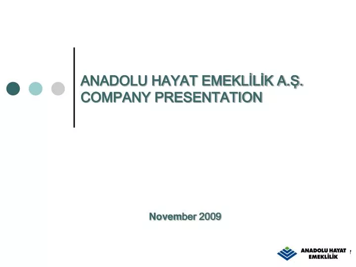 anadolu hayat emekl l k a company presentation