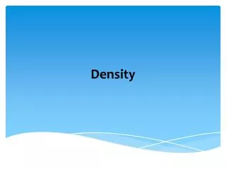 Density