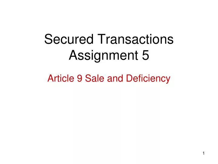 secured transactions assignment 5