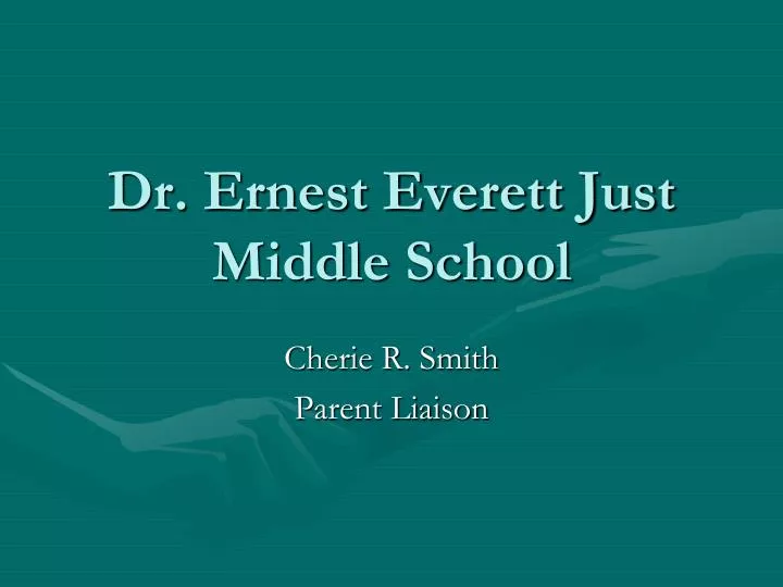 dr ernest everett just middle school