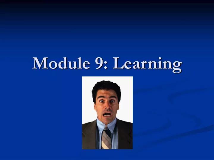 module 9 learning