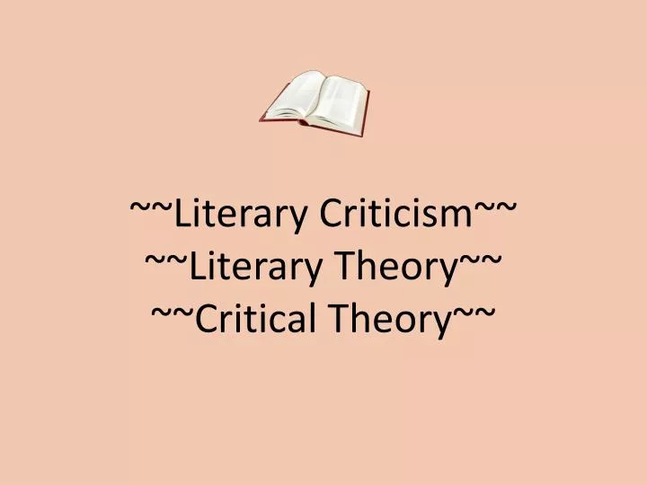 literary criticism literary theory critical theory