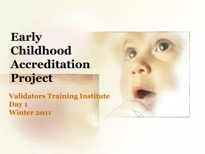 early childhood accreditation project