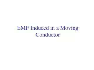 emf induced in a moving conductor