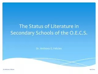 The Status of Literature in Secondary Schools of the O.E.C.S.