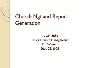 Church Mgt and Report Generation