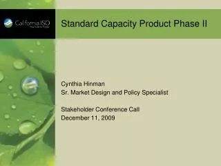 Standard Capacity Product Phase II