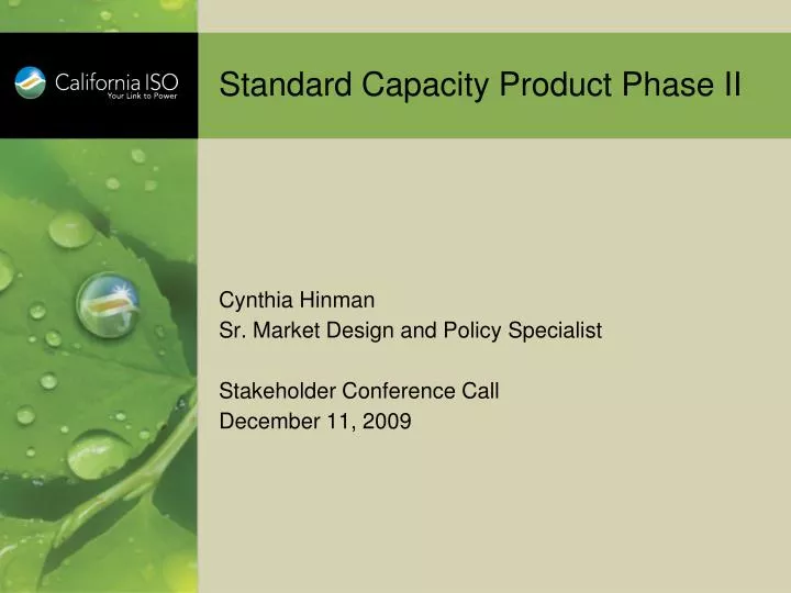 standard capacity product phase ii