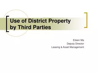 Use of District Property by Third Parties