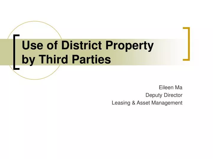use of district property by third parties