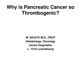 Why is Pancreatic Cancer so Thrombogenic?