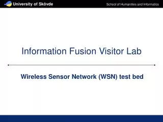 Information Fusion Visitor Lab