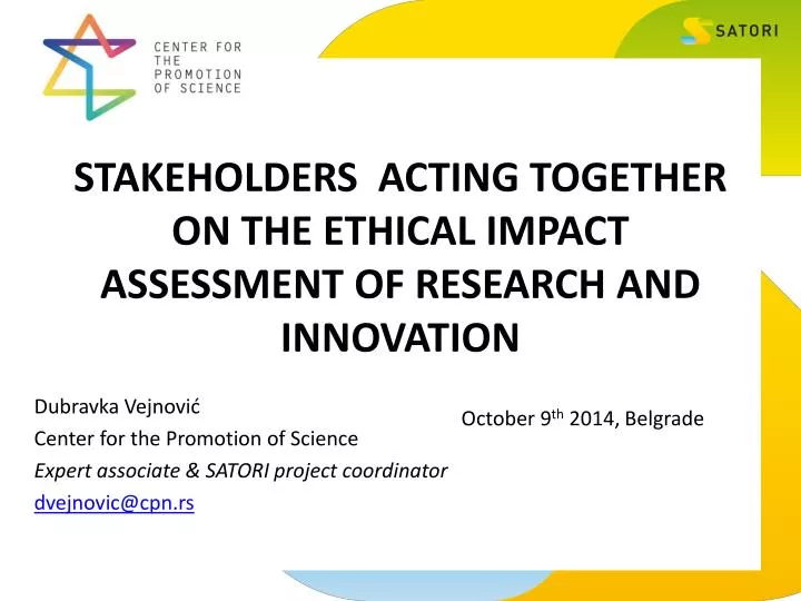 stakeholders acting together on the ethical im pa ct assessment of research and innovation