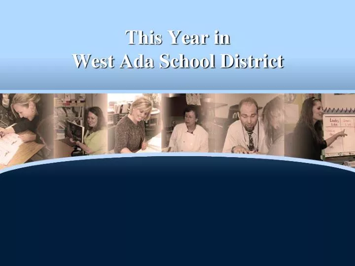 this year in west ada school district