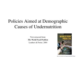 Policies Aimed at Demographic Causes of Undernutrition