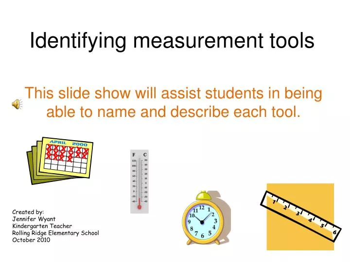 identifying measurement tools