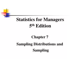 Statistics for Managers 5 th Edition