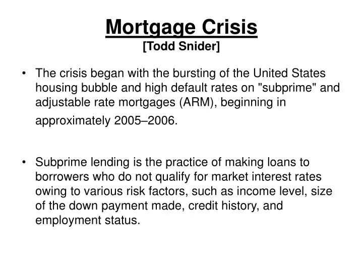 mortgage crisis todd snider