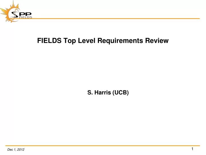 fields top leve l requirements review