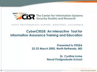 CyberCIEGE: An Interactive Tool for Information Assurance Training and Education
