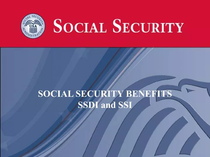 social security benefits ssdi and ssi