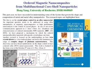 Ordered Magnetic Nanocomposites from Multifunctional Core-Shell Nanoparticles
