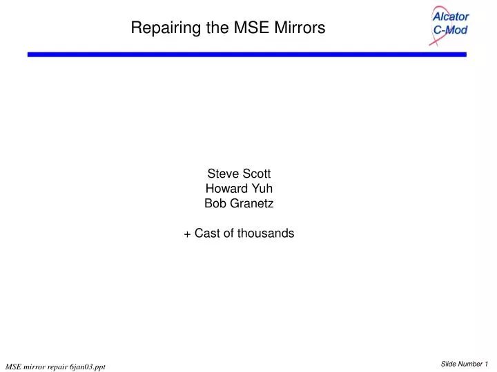 repairing the mse mirrors