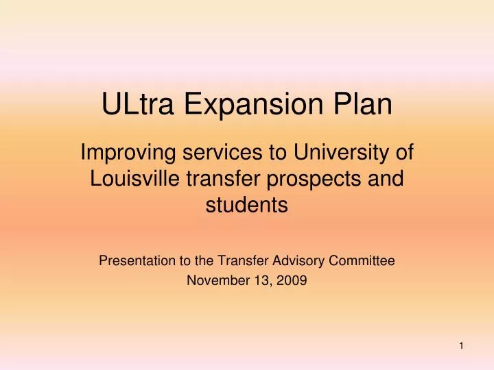 ultra expansion plan