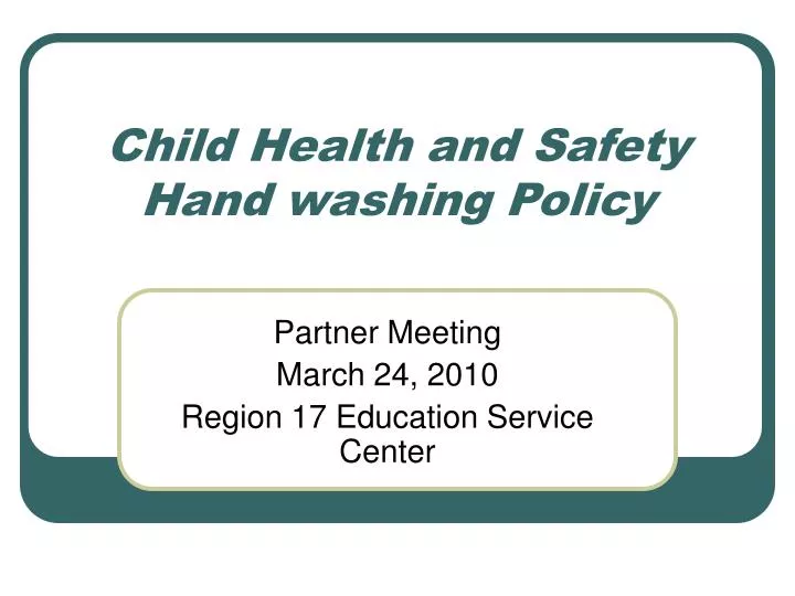 child health and safety hand washing policy