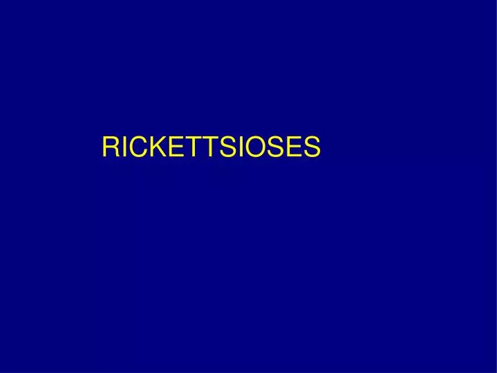 rickettsioses
