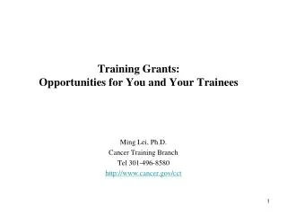 Training Grants: Opportunities for You and Your Trainees
