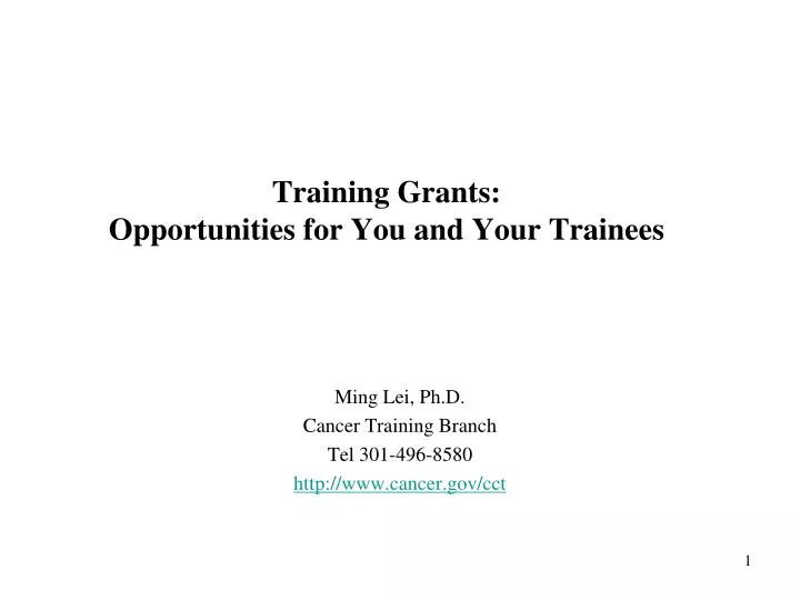 training grants opportunities for you and your trainees