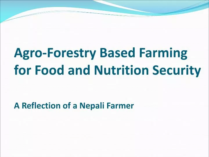 agro forestry based farming for food and nutrition security