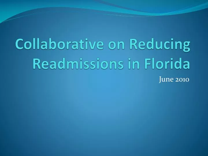 collaborative on reducing readmissions in florida