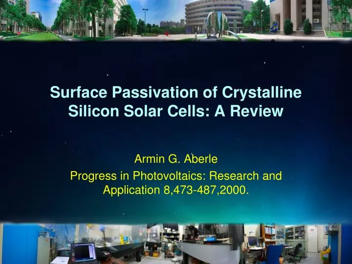 surface passivation of crystalline silicon solar cells a review