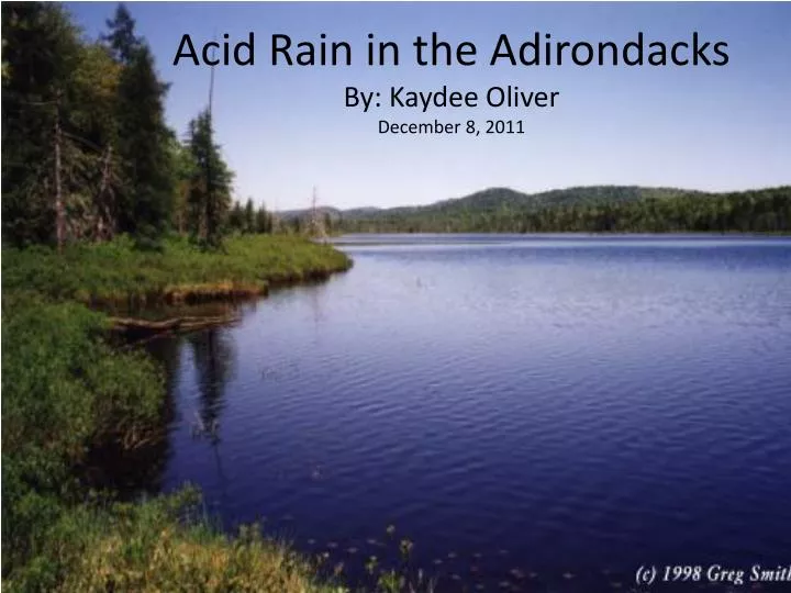acid rain in the adirondacks by kaydee oliver december 8 2011