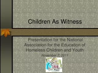 Children As Witness