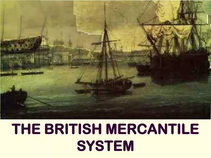 the british mercantile system