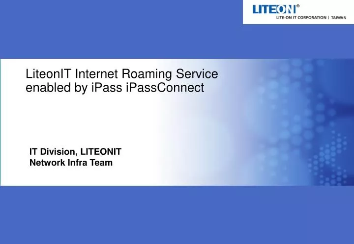 liteonit internet roaming service enabled by ipass ipassconnect