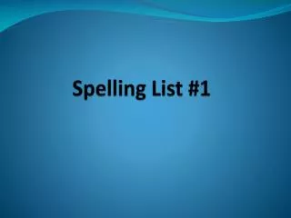 Spelling List #1