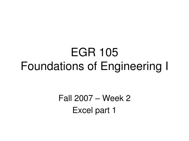 egr 105 foundations of engineering i