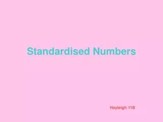 Standardised Numbers