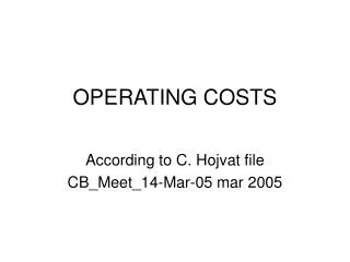 OPERATING COSTS