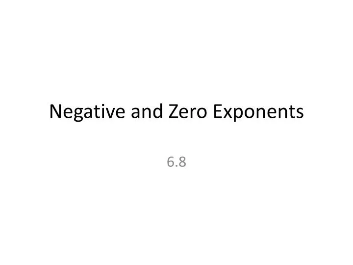 negative and zero exponents
