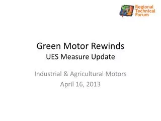 Green Motor Rewinds UES Measure Update