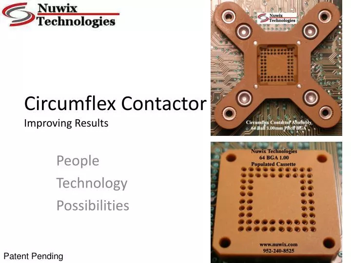 circumflex contactor improving results