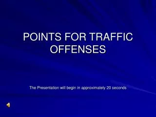 POINTS FOR TRAFFIC OFFENSES
