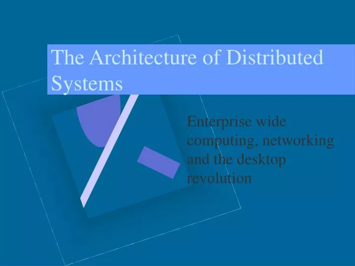 the architecture of distributed systems